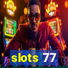 slots 77